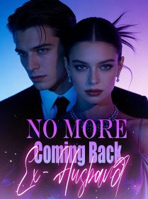 No More Coming Back, Ex-Husband
