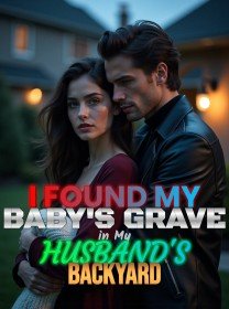 I Found My Baby's Grave in My Husband's Backyard