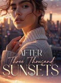 After Three Thousand Sunsets