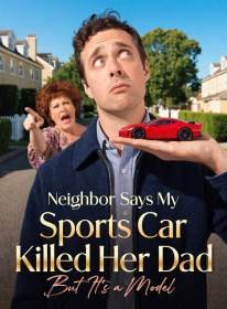 Neighbor Says My Sports Car Killed Her Dad, But It's a Model