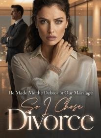 He Made Me the Debtor in Our Marriage, So I Chose Divorce
