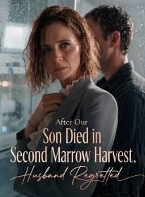 After Our Son Died in Second Marrow Harvest, Husband Regretted