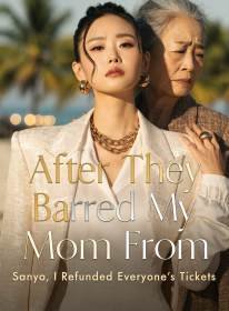 After They Barred My Mom From Sanya, I Refunded Everyone's Tickets