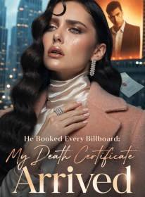 He Booked Every Billboard; My Death Certificate Arrived