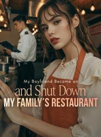 My Boyfriend Became an Inspector and Shut Down My Family's Restaurant