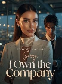 Steal My Business Sorry, I Own the Company
