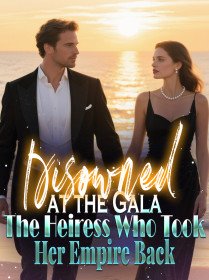 Disowned at the Gala The Heiress Who Took Her Empire Back
