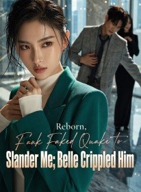Reborn, Punk Faked Quake to Slander Me; Belle Crippled Him