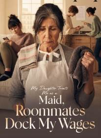 My Daughter Treats Me as a Maid, Roommates Dock My Wages