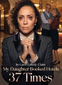 In-Laws Falsely Claim My Daughter Booked Hotels 37 Times